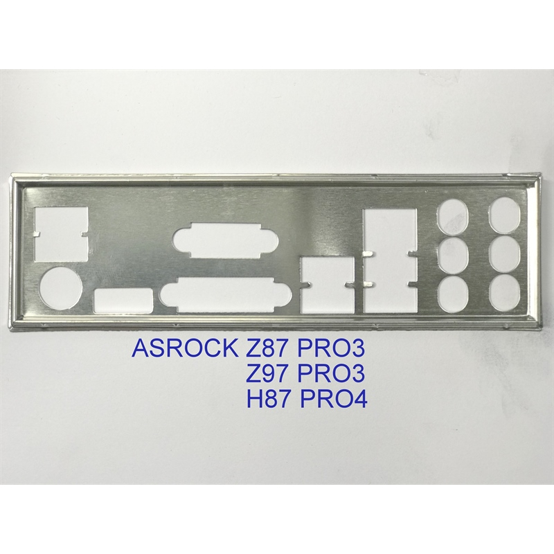 FE chặn main ASROCK Z97 PRO3 (Mainboard IO Shield: 102)