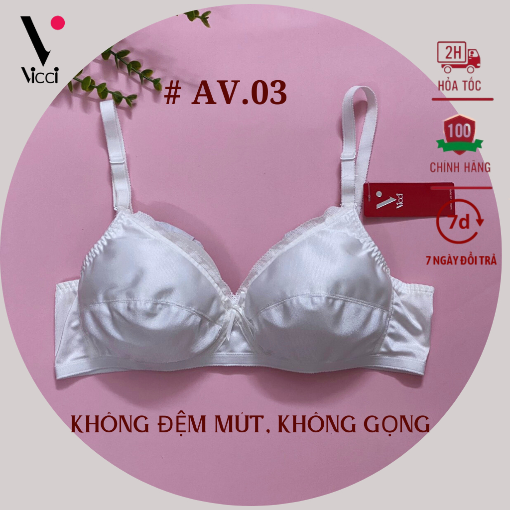 Áo ngực nữ Vicci AV.03 - AV.08 không gọng, mỏng không đệm mút nhiều màu