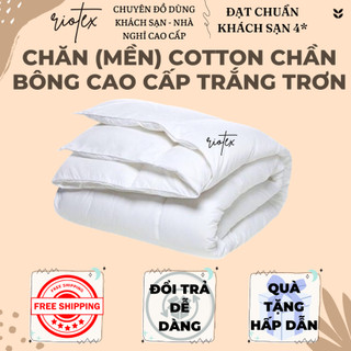 Chăn mền cotton trắng trơn Riotex dành cho nệm 15-25cm