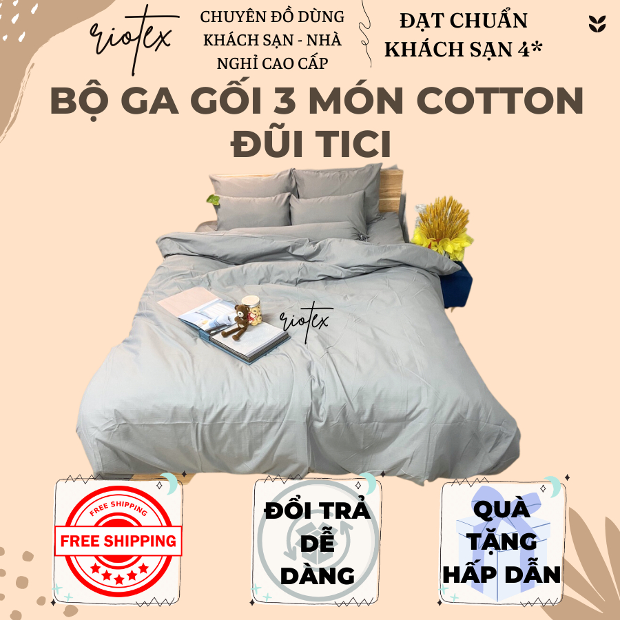 Bộ ga gối 3 món cotton đũi tici Riotex màu trơn cho nệm dày 17-25cm