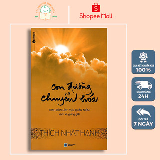 Sách - Con đường chuyển hóa - Thiền sư Thích Nhật Hạnh