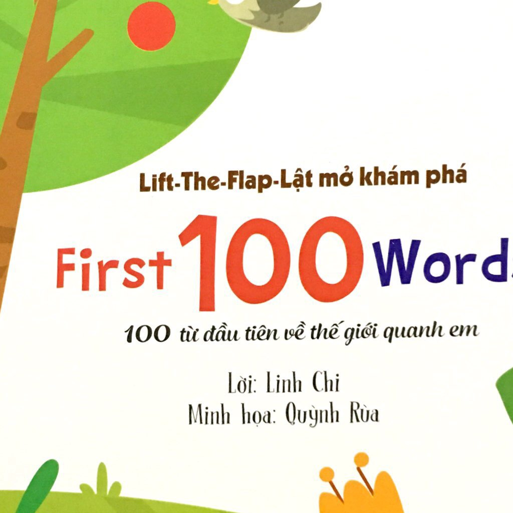 Sách Tương Tác Lật Mở Khám Phá Khổ lớn Lift The Flap - First 100 Words - 100 Từ Đầu Tiên Về Thế Giới Quanh Em – Đinh Tị