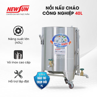 Nồi nấu cháo công nghiệp NEWSUN 40L - Hàng chính hãng - Nấu cháo nhanh - Bảo hành 12 tháng