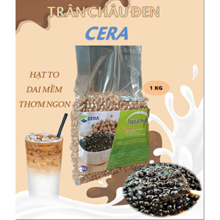 Trân Châu Đen Cera 1kg - Tobeefood - Topping Trà Sữa