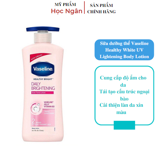 Sữa dưỡng thể Vaseline Healthy White UV Lightening Body Lotion 725ml, Dưỡng ẩm, Dưỡng trắng, myphamhocngan1