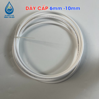 Dây cấp 10mm, dây 6mm dùng cho máy lọc nước - Giá bán 1m