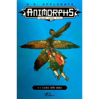 Sách - animorphs - người hóa thú - tập 3: cuộc đối đầu