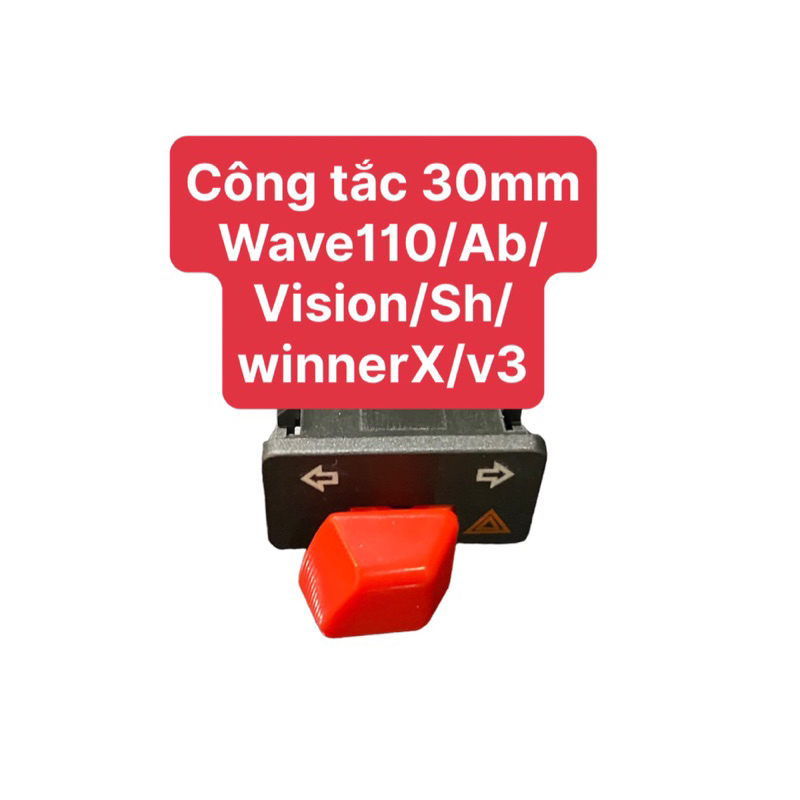 Công Tắc Hazard 30mm Winner/X/V3 / Wave 110/vision Gắn Zin Không Cần Thêm Mạch