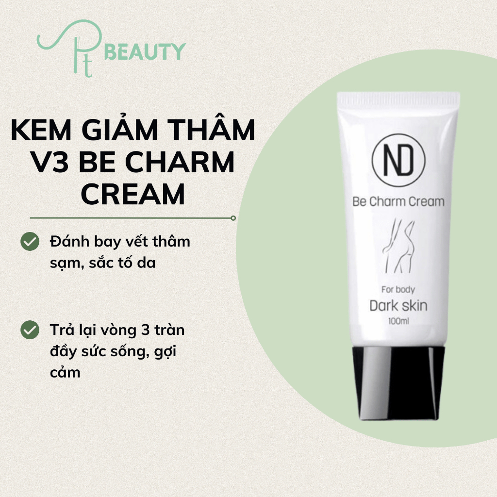 Kem Giảm Thâm Vòng 3 Be Charm Cream For Body Dark Skin 100ml