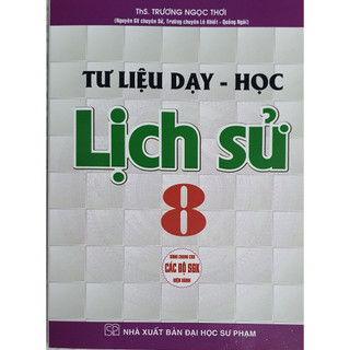 Sách - tư liệu dạy - học lịch sử 8