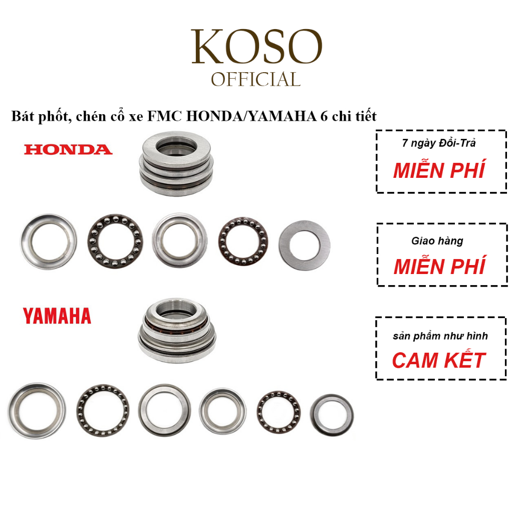 Bát phốt, chén cổ xe KOSO  FMC HONDA/YAMAHA 6 chi tiết cao cấp chất liệu  sắt, thép độ bền cao chịu lực lớn