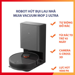 Robot hút bụi xiaomi mijia vacuum mop 2 ultra - robot tự động đổ rác, app mihome tiện lợi