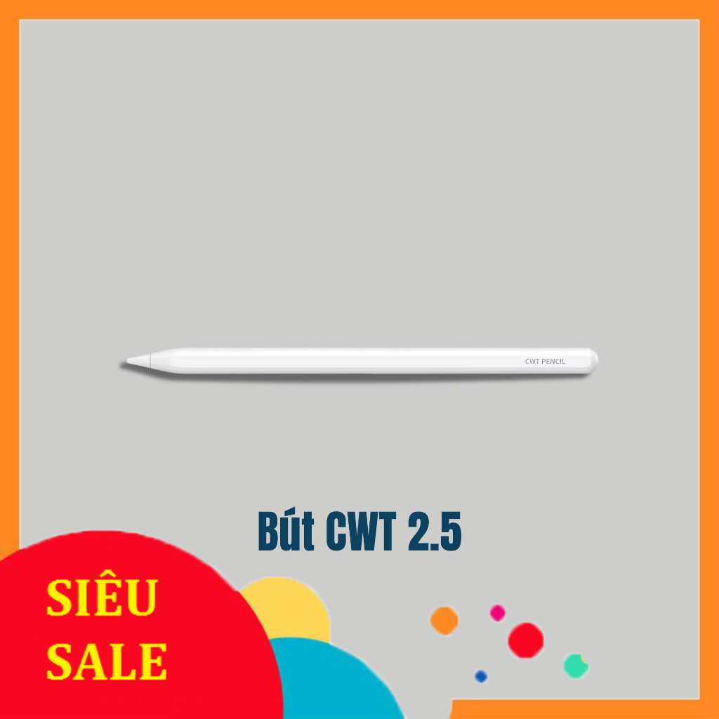 Bút cảm ứng CWT pencil 2.5 hỗ trợ sạc không dây - Cảm ứng nét thanh nét đậm