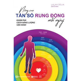 Sách - Nâng cao tần số rung động mỗi ngày - Khám phá cách năng lượng vận hành - Biz