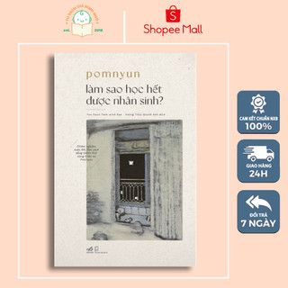 Sách - Làm sao học hết được nhân sinh?