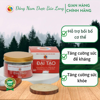 Viên uống Đại Tạo Hoàn bồi bổ cơ thể, nâng cao đề kháng, tăng cường sức khỏe hộp 20-40 hoàn Đông Nam Dược Bảo Long