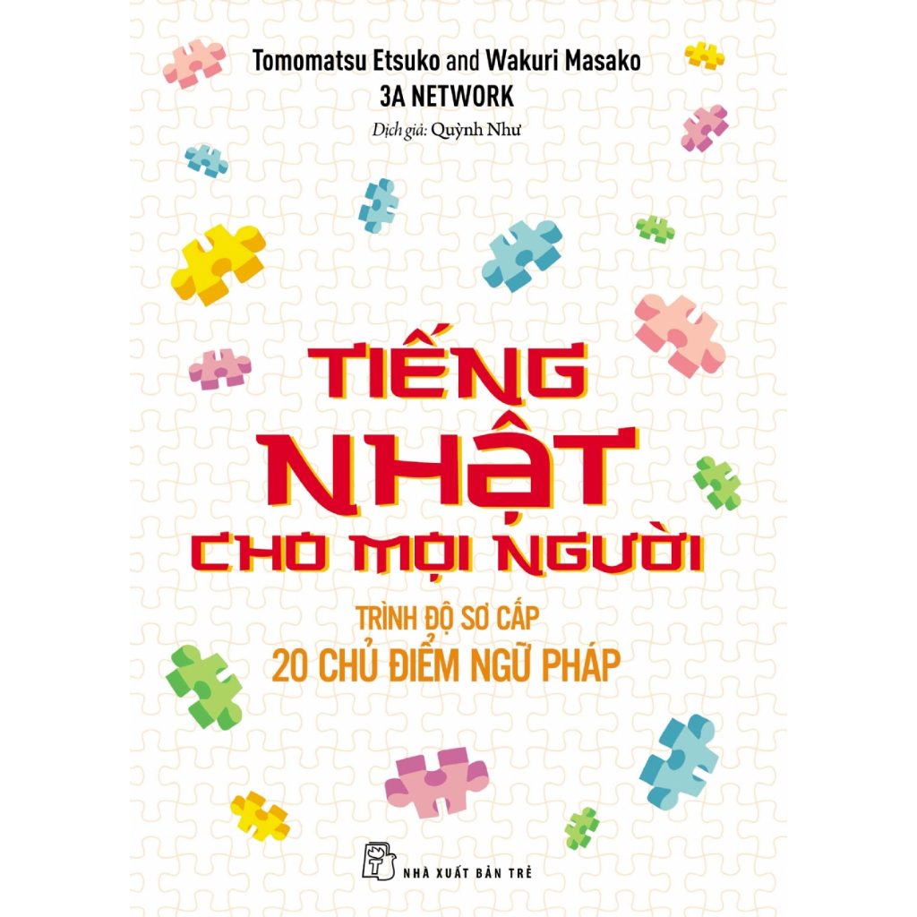 Sách-Tiếng Nhật Cho Mọi Người - 20 Chủ Điểm Ngữ Pháp Trình Độ Sơ Cấp (NXB Trẻ)