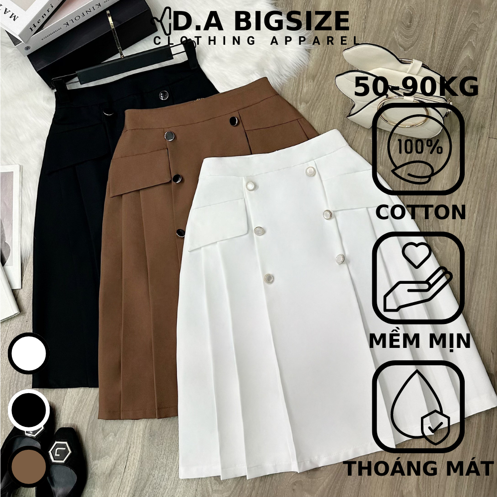 DA BIGSIZE - Chân Váy Xếp Ly 6 Nút Lưng Âu Phía Sau Có Dây Kéo 100% Cotton Lạnh Mềm Mịn Dành Cho Người Mập 50-90kg