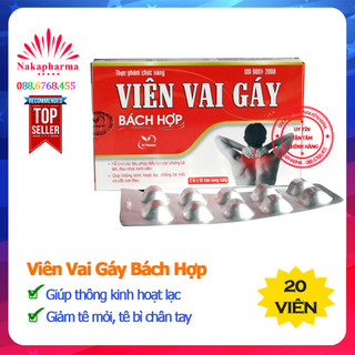 Viên Vai Gáy Bách Hợp – Giúp hoạt huyết, giảm đau mỏi vai gáy, đốt sống cổ, tê bì tay chân, đau nhức khớp