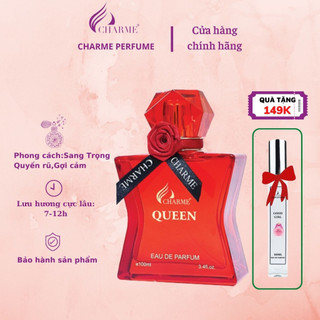 Nước Hoa Charme Queen 100ml, Sang trọng, Quyến rũ, Gợi cảm