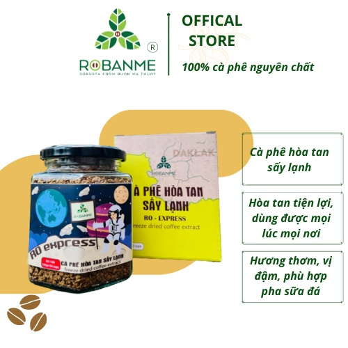 Cà Phê Hòa Tan Sấy lạnh Robanme 100% Robusta Nguyên Chất 100g