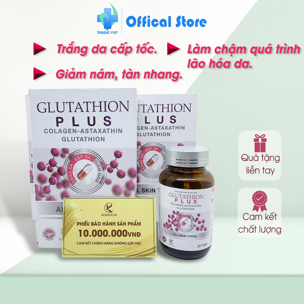 Viên Uống Trắng Da, Mờ Nám, Làm Chậm QUá Trình Lão Hóa Da GLUTATHION PLUS - Chính Hãng (Hộp 1 Lọ 30 Viên)