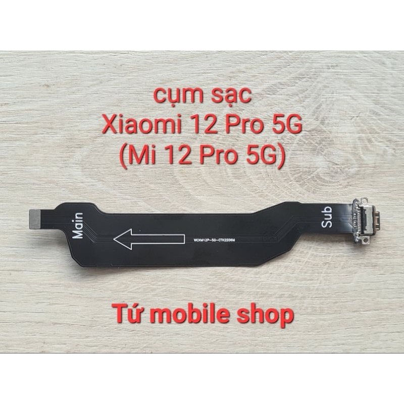 Cụm sạc Xiaomi 12 Pro 5G (Xiaomi Mi 12 Pro 5G)