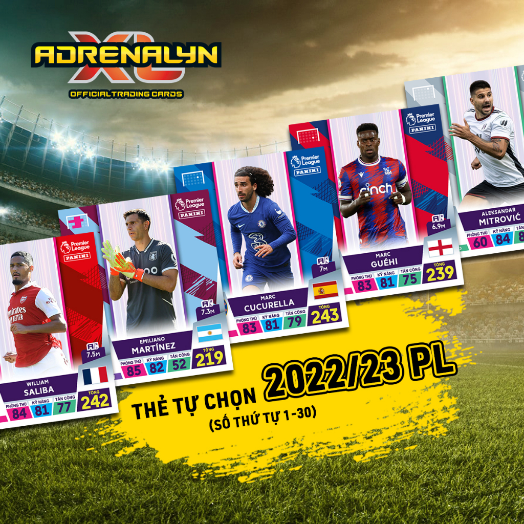 Thẻ Cầu Thủ In Adrenalyn XL 2022-23 Ngoại Hạng Anh Tự Chọn (STT 1-30)