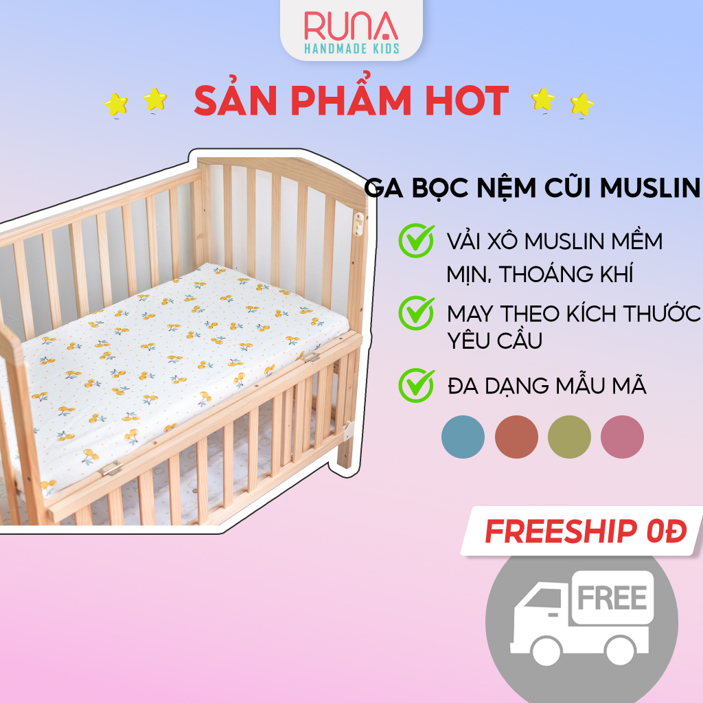 Ga cũi cho bé ga trải giường cho bé Runa Kids chất liệu Muslin cao cấp thoáng khí thấm hút tốt an toàn cho da bé