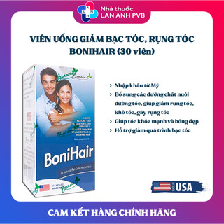 BONIHAIR (Hàng nhập khẩu) - Viên uống ngăn ngừa bạc tóc, rụng tóc.