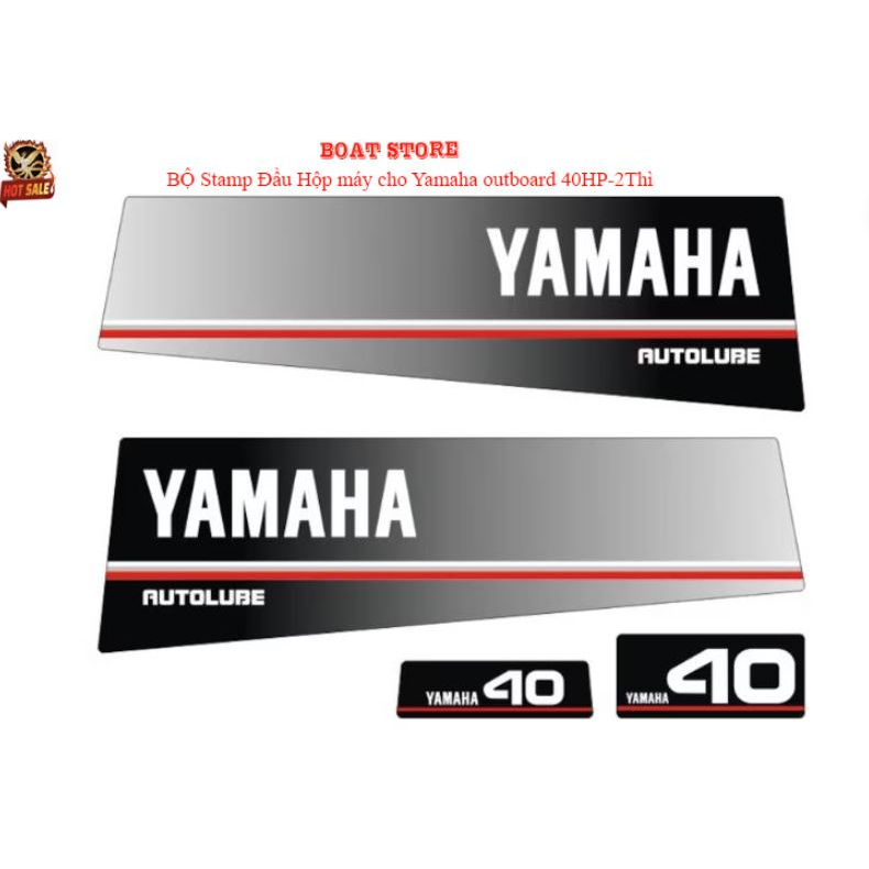 [ Bộ Đề Can Chữ-Số] Dán Đầu Máy Yamaha 40HP-2Thì,Đề Can Dán Đẹp-Sắc Nét Có 3 Mẫu Lựa Chọn-BOAT STORE