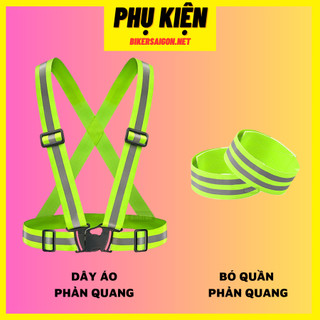 Áo dây phản quang đi phượt, bo chun ống quần quần phản quang dây chun quần phản quang đi phượt