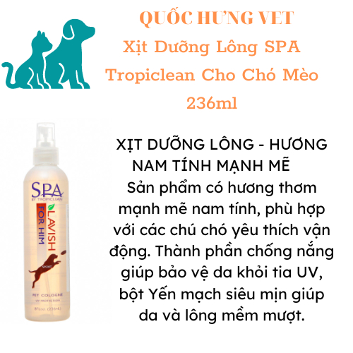 Xịt dưỡng lông SPA Tropiclean dành cho thú cưng 236ml-Quốc Hưng Vet
