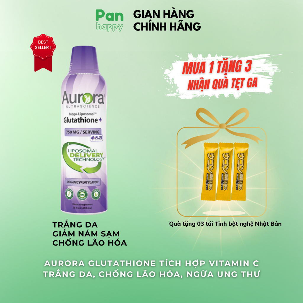 Aurora Glutathione + Vitamin C trắng da, chống lão hóa, ngừa ung thư