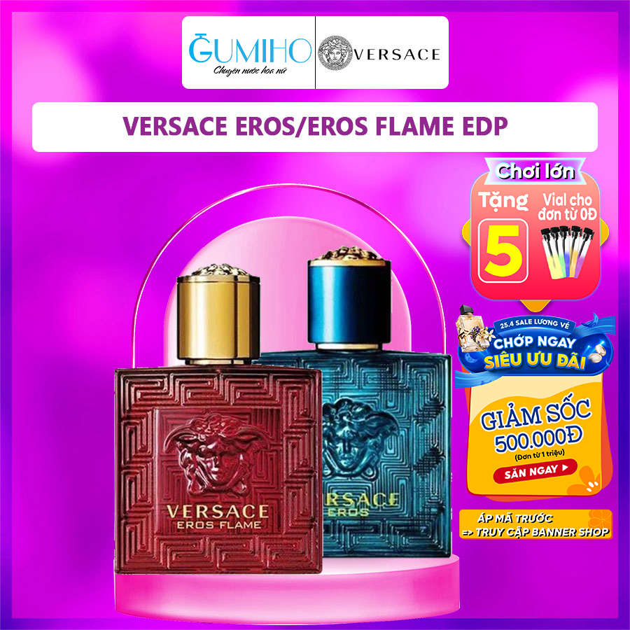 Nước hoa Nam Versace Eros/ Eros Flame EDP, size bỏ túi mini - Nam tính, Quyến rũ, Nổi bật - Gumiho Perfume