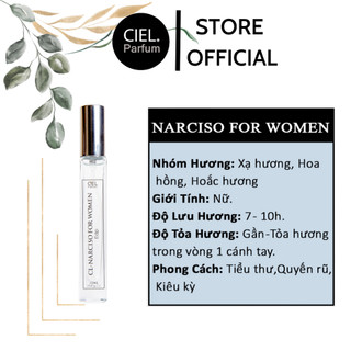Tinh dầu nước hoa nữ CL NARCISO FOR WOMEN Edp chính hãng CIEL Parfum phong cách Tiểu thư, Quyến rũ, Kiêu kỳ