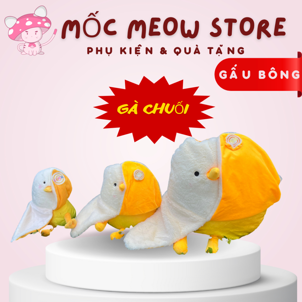 GẤU BÔNG 2 trong 1- Gà bông Trái Chuối - Nhung mịn, bông xốp dễ thương - Mốc Meow🍄