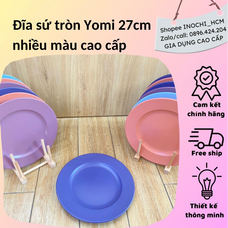 Đĩa sứ tròn Yomi 27cm cao cấp sứ Ấn Độ, dễ dàng lau chùi, nhiều màu, sang trọng chất lượng, bỏ lò vi sóng, sứ cao cấp
