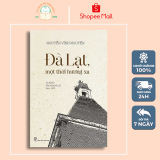 Sách - Đà Lạt, một thời hương xa