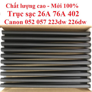 Trục sạc 26A 76A 87A 052 057 041 HP M402d M501n M426 M404n 404d M428dw  Ca.non 214dw MF426dw 429dw 223dw 226dw 312DN
