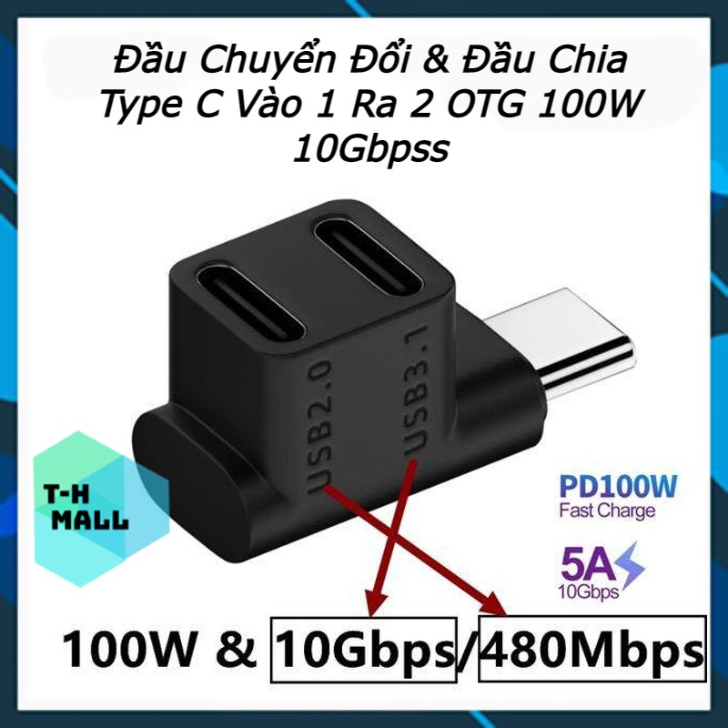 Đầu Chuyển Đầu Chia Type C 1 Thành 2 100W 10Gbps 2 trong 1  hỗ trợ sạc nhanh, 4K 60Hz