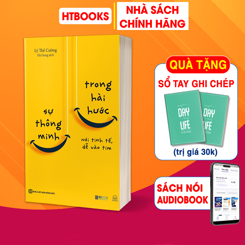Sách Sự Thông Minh Trong HàI Hước: Nói Tinh Tế, Dễ Vào Tim