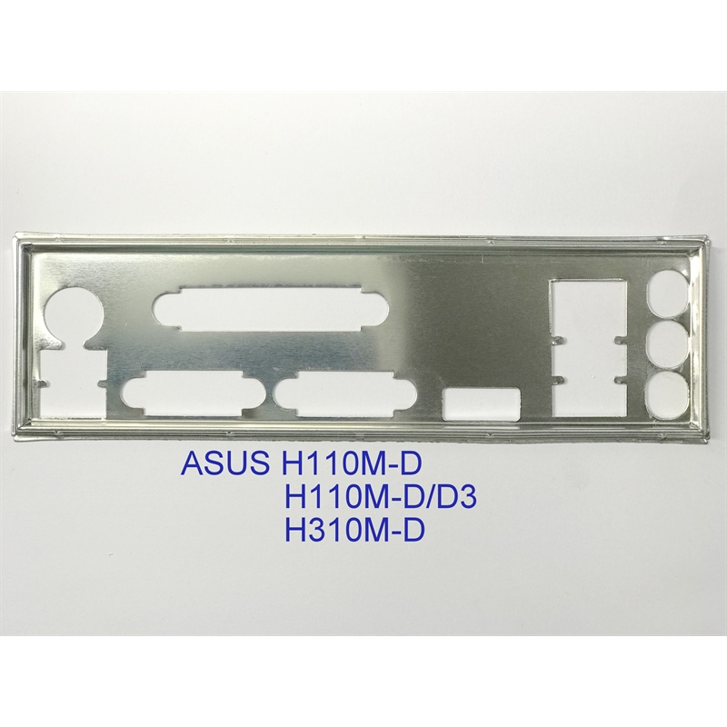 FE chặn main ASUS PRIME H310M-D (Mainboard IO Shield: 185)