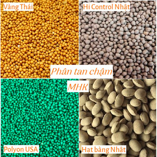 Phân Tan Chậm cho sen đá , hoa kiểng , kiểng lá ! Hi control (chì nhật) , Vàng thái Osmocote , Xanh Polyon , Hạt bàng !
