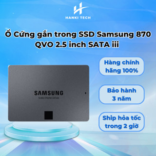 [Hanki Tech] Ổ Cứng gắn trong SSD Samsung 870 QVO 2.5 inch SATA iii