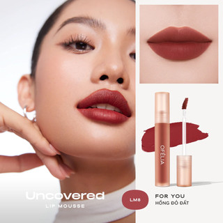 Son kem lì Ofelia Uncovered Lip Mousse