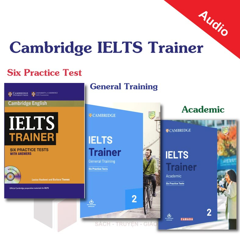 [ IELTS tổng hợp ] IELTS TRAINER 2 GENERAL TRAINING - Academic - Tặng Audio mp3 + Key