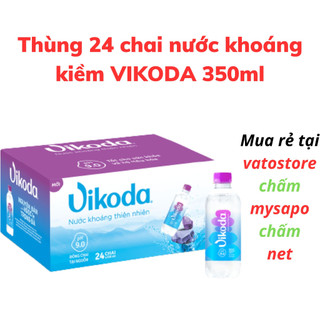 Thùng 24 chai nước khoáng kiềm vikoda 350ml / lốc 6 chai nước khoáng kiềm vikoda 350ml