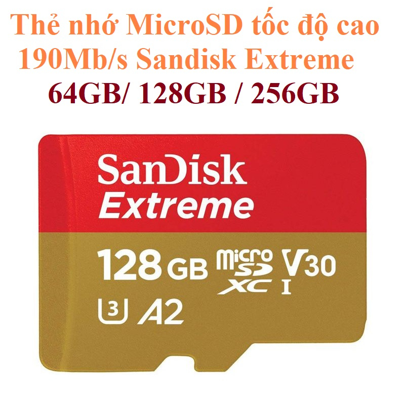 Thẻ nhớ MicroSDXC tốc độ cao 190MB/s SanDisk Extreme SDSQXAA