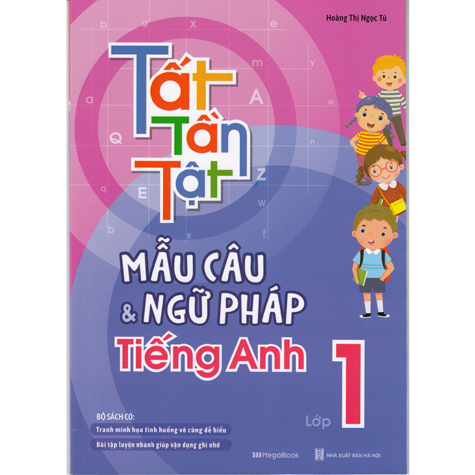 Sách - Tất tần tật mẫu câu và ngữ pháp Tiếng Anh 1